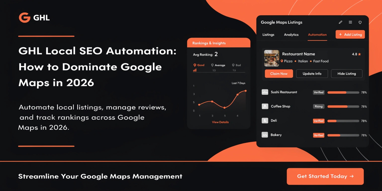GHL Local SEO Automation: How to Dominate Google Maps in 2026