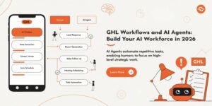 GHL Workflows and AI Agents: Build Your AI Workforce in 2026